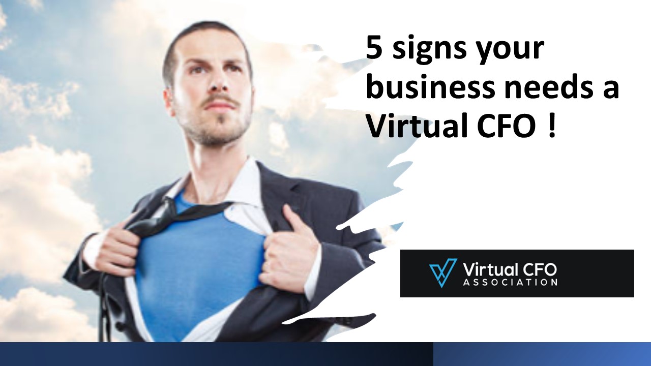 5 signs your business needs a Virtual CFO